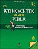 Weihnachten mit meiner Viola: 32 Weihnachtslieder aus verschiedenen Ländern für 1-2 Violen